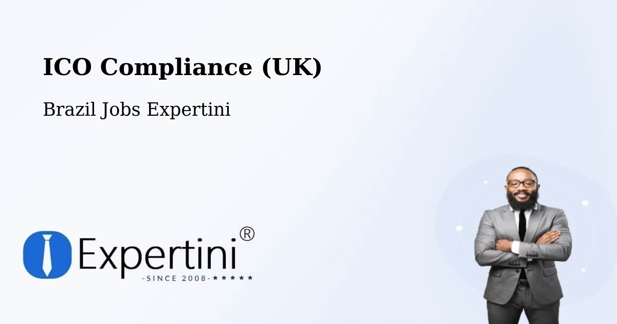 UK Data Protection & ICO Compliance – Coromandel - Brazil Jobs Expertini
